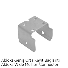 Aldoks Wide Mullion Connector - Hira Metal Bağlantı Elemanları