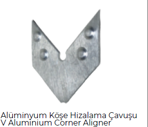Aluminum Corner Aligner - Hira Metal Bağlantı Elemanları